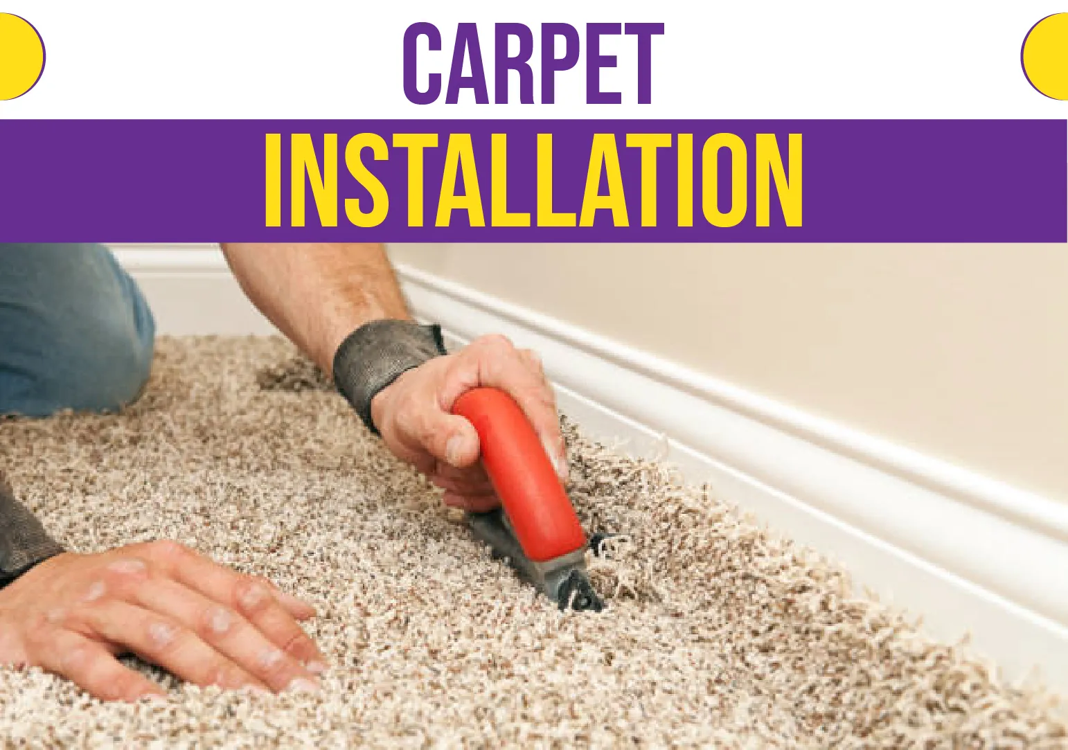 Carpet Installation